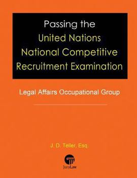 Paperback Passing the United Nations National Competitive Recruitment Examination: Legal Affairs Occupational Group Book