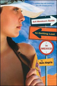 Paperback Sofi Mendoza's Guide to Getting Lost in Mexico Book