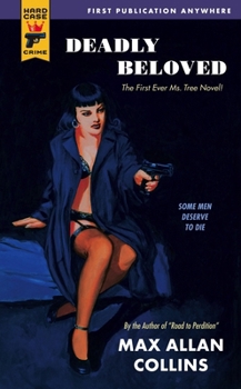 Deadly Beloved (Hard Case Crime #38) - Book  of the Ms. Tree (Hard Case Crime)