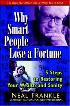 Hardcover Why Smart People Lose a Fortune Book