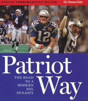 Hardcover Patriot Way: The Road to a Modern Day Dynasty Book