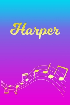 Paperback Harper: Sheet Music Note Manuscript Notebook Paper - Pink Blue Gold Personalized Letter H Initial Custom First Name Cover - Mu Book