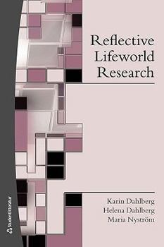 Paperback Reflective Lifeworld Research Book