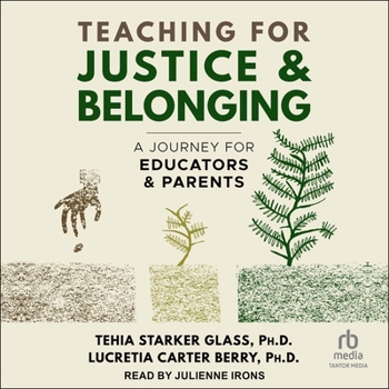 Teaching for Justice & Belonging: A Journey for Educators & Parents