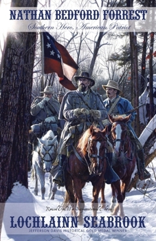 Paperback Nathan Bedford Forrest: Southern Hero, American Patriot Book