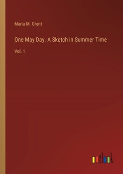Paperback One May Day. A Sketch in Summer Time: Vol. 1 Book