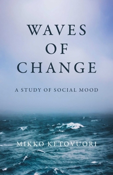 Paperback Waves of Change: A Study of Social Mood Book