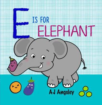 Toy E is for Elephant - Children's Hardcover Boardbook Book