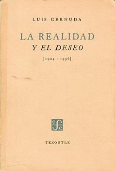 Paperback La realidad y el deseo 1924-1962/ The Reality of the Wish 1924-1962 (Spanish Edition) [Spanish] Book