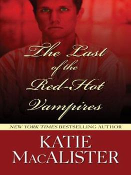 The Last of the Red-Hot Vampires - Book #5 of the Dark Ones