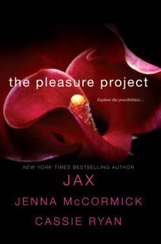 The Pleasure Project: The Science of Pleasure / Project Seduction / A Pirate's Pleasure - Book #1.5 of the Morphate