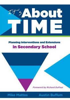 Paperback It's about Time [Secondary]: Planning Interventions and Extensions in Secondary School Book