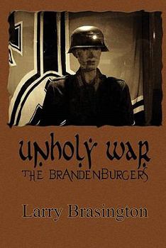 Paperback Unholy War: The Brandenburgers Book