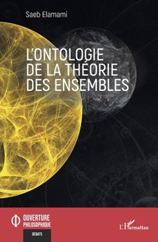 L'ontologie de la théorie des ensembles (Ouverture Philosophique) (French Edition)