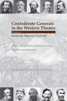 Hardcover Confederate Generals in the Western Theater, Vol. 4: Essays on America's Civil War Volume 4 Book