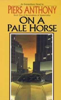 On a Pale Horse - Book #1 of the Incarnations of Immortality