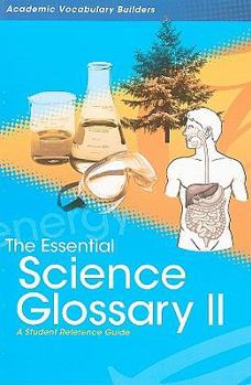 Paperback The Essential Science Glossary II: A Student Reference Guide Book