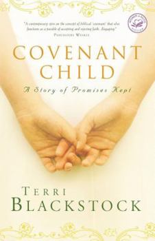 Paperback Covenant Child (Women of Faith Fiction) Book