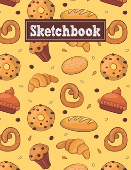 Sketchbook: 8.5 x 11 Notebook for Creative Drawing and Sketching Activities with Baking Themed Cover Design