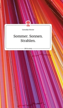 Hardcover Sommer. Sonnen. Strahlen. Life is a Story - story.one [German] Book