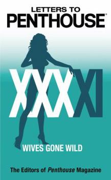Letters to Penthouse XXXXI: Wives Gone Wild - Book #41 of the Letters to Penthouse
