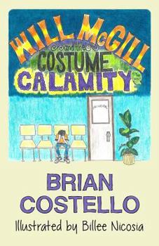 Paperback Will McGill and the Costume Calamity Book