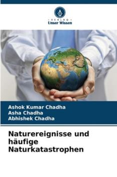 Naturereignisse und häufige Naturkatastrophen (German Edition)