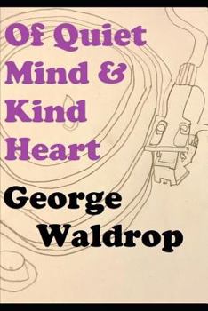 Paperback Of Quiet Mind & Kind Heart Book