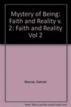 Paperback Mystery of Being: Faith and Reality Book