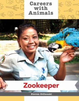 Zookeeper - Book  of the Careers with Animals