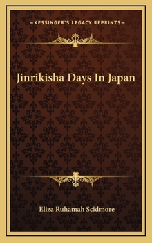 Hardcover Jinrikisha Days In Japan Book