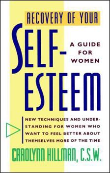 Paperback Recovery of Your Self-Esteem: A Guide for Women Book