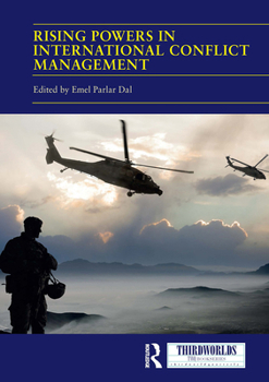 Paperback Rising Powers in International Conflict Management: Converging and Contesting Approaches Book