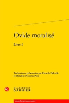 Ovide Moralise: Livre I