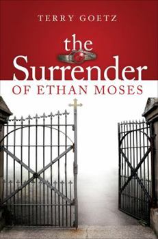 Paperback The Surrender of Ethan Moses Book