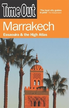 Paperback Time Out Marrakech: Essaouira & the High Atlas Book