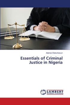 Paperback Essentials of Criminal Justice in Nigeria Book