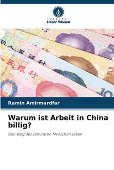 Paperback Warum ist Arbeit in China billig? [German] Book