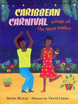 Hardcover Caribbean Carnival: Songs of the West Indies. Irving Burgie Book