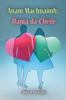 Paperback Anam Machnaimh: Dánta dá Chéile [Irish] Book