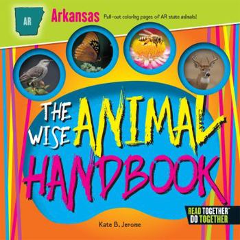 Hardcover The Wise Animal Handbook Arkansas Book
