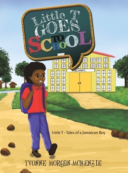 Hardcover Little T Goes to School Book