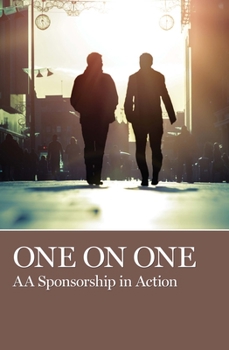 Paperback One on One: AA Sponsorship in Action Book