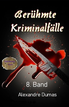 Paperback Ber?hmte Kriminalf?lle, 8. Band [German] Book
