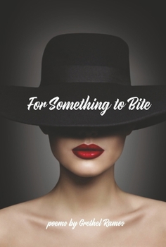 Hardcover For Something to Bite Book