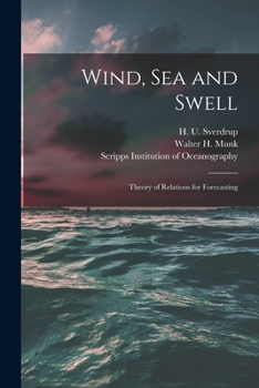 Paperback Wind, Sea and Swell: Theory of Relations for Forecasting Book