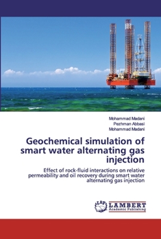 Paperback Geochemical simulation of smart water alternating gas injection Book