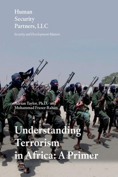 Paperback Understanding Terrorism in Africa: A Primer Book
