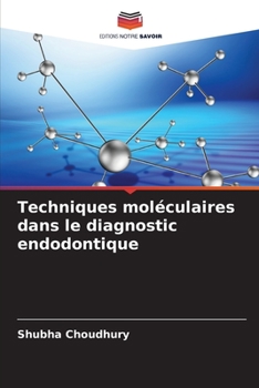 Paperback Techniques moléculaires dans le diagnostic endodontique [French] Book