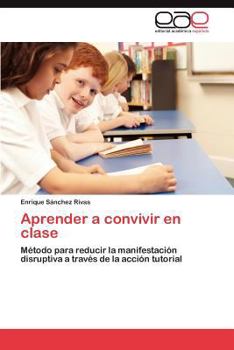 Paperback Aprender a Convivir En Clase [Spanish] Book